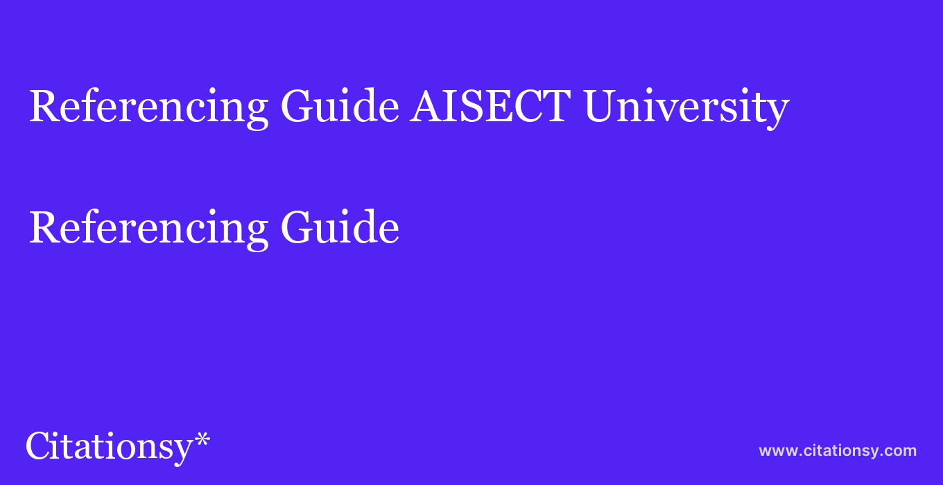 Referencing Guide: AISECT University